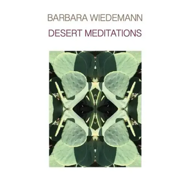 Desert Meditations