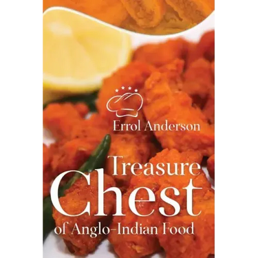 Treasure Chest of Anglo-Indian Food
