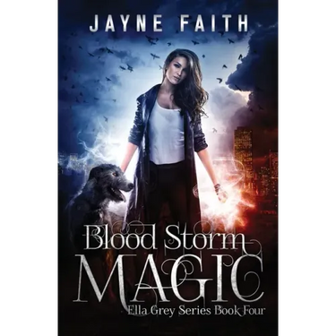 Blood Storm Magic: A Paranormal Urban Fantasy Novel