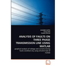 Analysis of Faults on Three Phase Transmission Line Using MATLAB