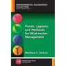 Ponds, Lagoons, and Wetlands for Wastewater Management