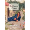 Gulliver's Travels: Into Several Remote Nations of the World, in Four Parts