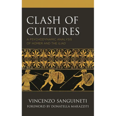 Clash of Cultures: A Psychodynamic Analysis of Homer and the Iliad