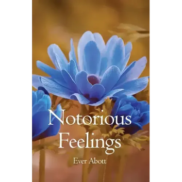Notorious Feelings