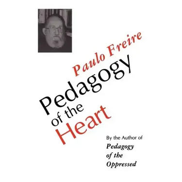 Pedagogy of the Heart