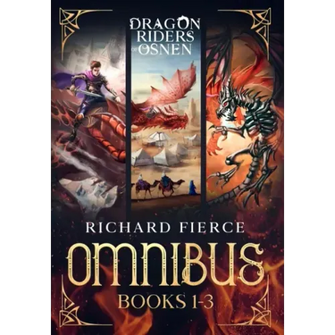 Dragon Riders of Osnen: Episodes 1-3 (Dragon Riders of Osnen Omnibus Book 1)