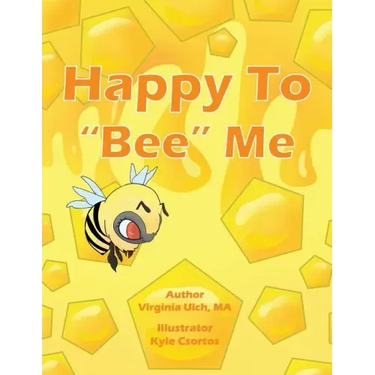 Happy To "Bee" Me