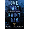 One Last Rainy Day