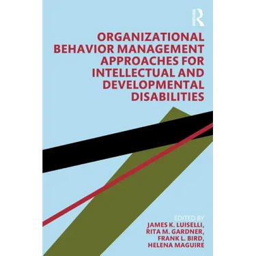 Organizational Behavior Management Approaches for Intellectual and Developmental Disabilities