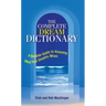 The Complete Dream Dictionary: A Bedside Guide to Knowing What Your Dreams Mean
