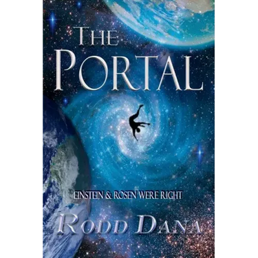 The Portal: Einstein & Rosen Were Right