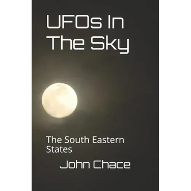 UFOs In The Sky: The South Eastern States