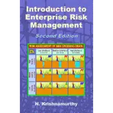 Introduction to Enterprise Risk Management: Better and more on how to identify and manage enterprise hazards