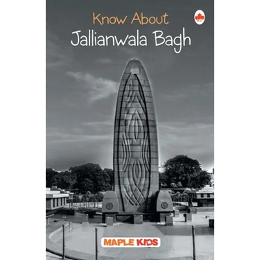 Jallianwala Bagh (Know About)