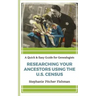 Researching Your Ancestor Using the U.S. Census