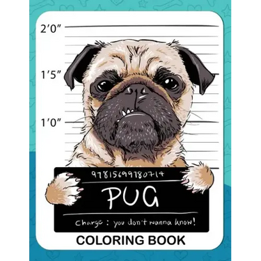 Pug Coloring Book: A Dog Fun and Beautiful Pages for Stress Relieving Unique Design