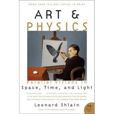 Art & Physics: Parallel Visions in Space, Time, and Light