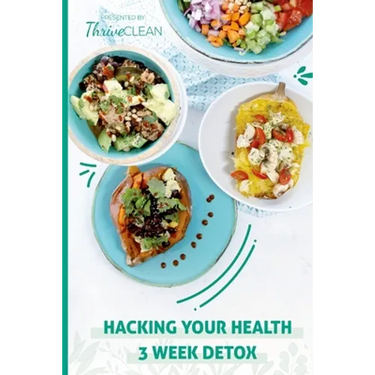 Hacking Your Health: 3 Week Detox
