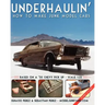 Underhaulin': How to make junk model cars