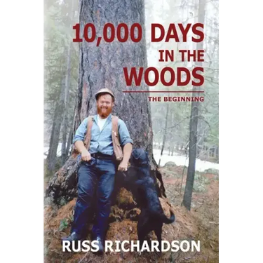 10,000 Days in the Woods