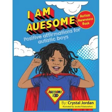 I Am Auesome Positive Affirmations for Autistic Boys: Autism Awareness Book