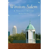 Winston-Salem: A Twin City History