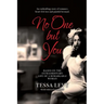No One But You