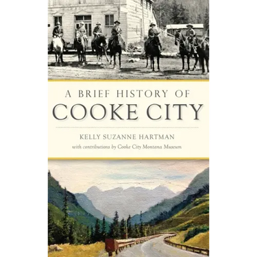 A Brief History of Cooke City