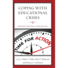 Coping with Educational Crises: Approaches from School Leaders Who Did It