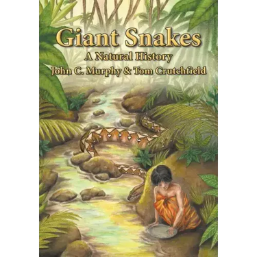 Giant Snakes: A Natural History