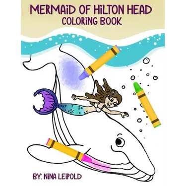 Mermaid of Hilton Head Coloring Book