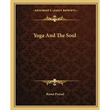 Yoga and the Soul