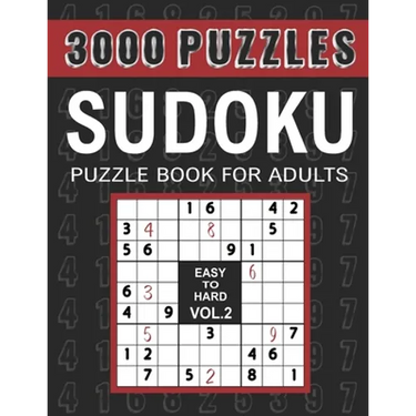 3000 Sudoku Puzzles Easy to Hard: 1000 Easy, 1000 Medium and 1000 Hard Sudoku Puzzles for Adults with Answer to Boost Your Brainpower, VOL.2