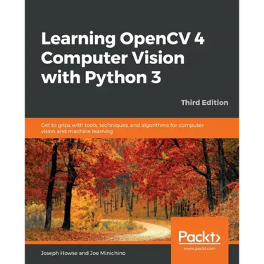 Learning OpenCV 4 Computer Vision with Python 3