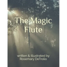 The Magic Flute