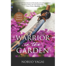 Warrior in the Garden: Modern Way of Samurai