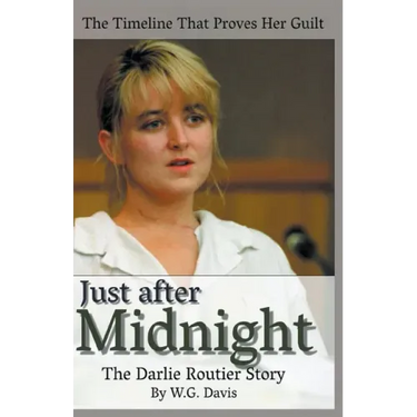 Just After Midnight The Darlie Routier Story