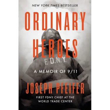 Ordinary Heroes: A Memoir of 9/11