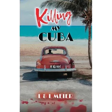 Killing My Cuba