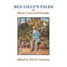 Ben Lilly's Tales of Bear, Lions and Hounds