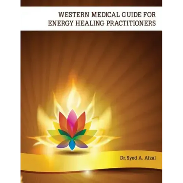 Western Medical Guide for Energy Healing Practitioners