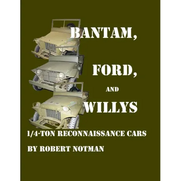 Bantam, Ford and Willys-1/4-Ton Reconnaissance Cars