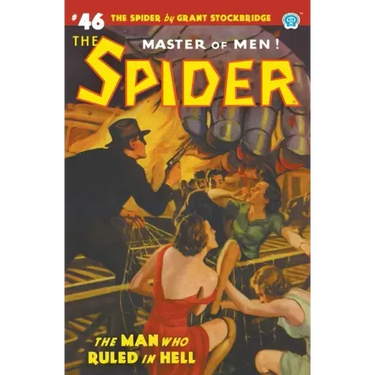 The Spider #46: The Man Who Ruled in Hell