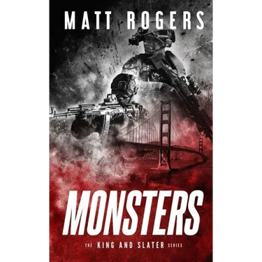 Monsters: A King & Slater Thriller