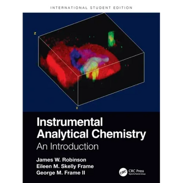 Instrumental Analytical Chemistry: An Introduction, International Student Edition
