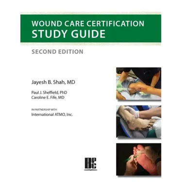 Wound Care Certification Study Guide 2nd Edition