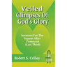 Veiled Glimpses of God's Glory: Sermons for the Season After Pentecost (Last Third): First Lesson: Cycle a