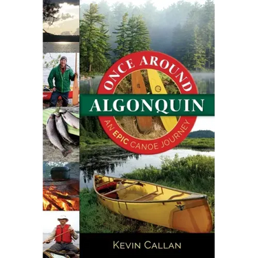 Once Around Algonquin: An Epic Canoe Journey