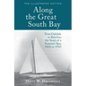 Along the Great South Bay (Illustrated Edition): From Oakdale to Babylon, the Story of a Summer Spa, 1840 to 1940