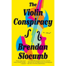 The Violin Conspiracy: A Novel (Good Morning America Book Club)